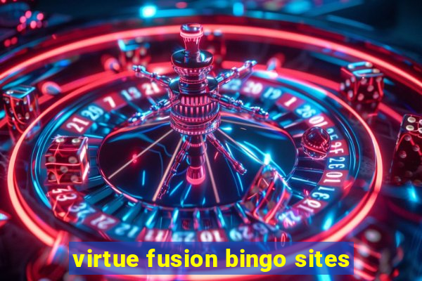 virtue fusion bingo sites